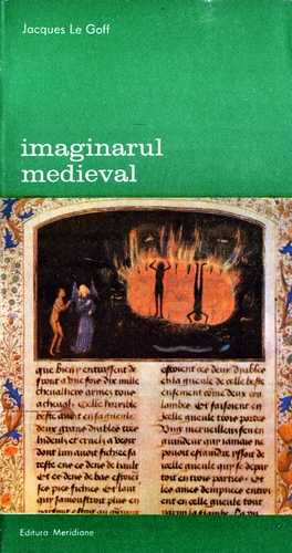 Jacques Le Goff - Imaginarul medieval